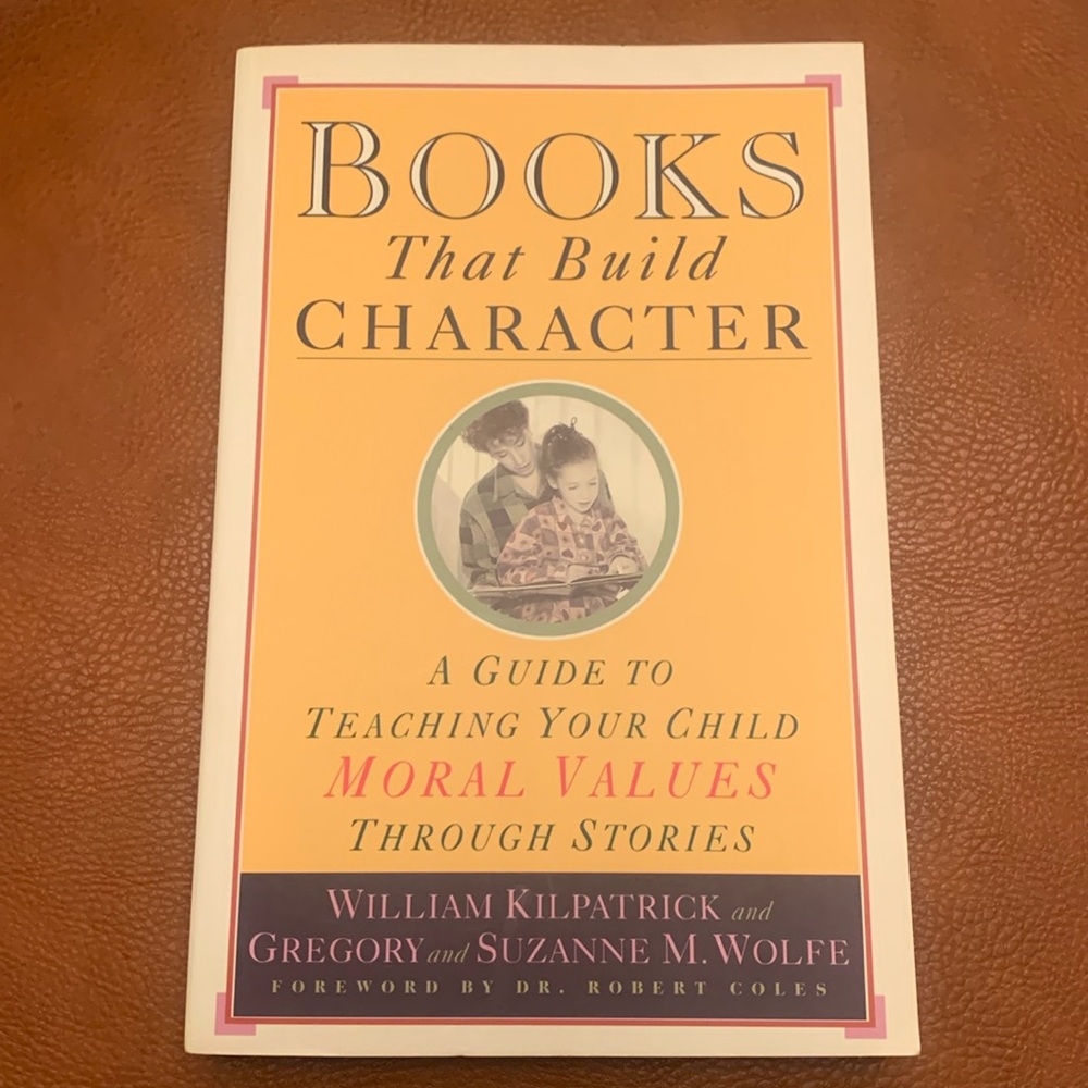 Books That Build Character: Teaching Your Child Moral Values Through Stories
